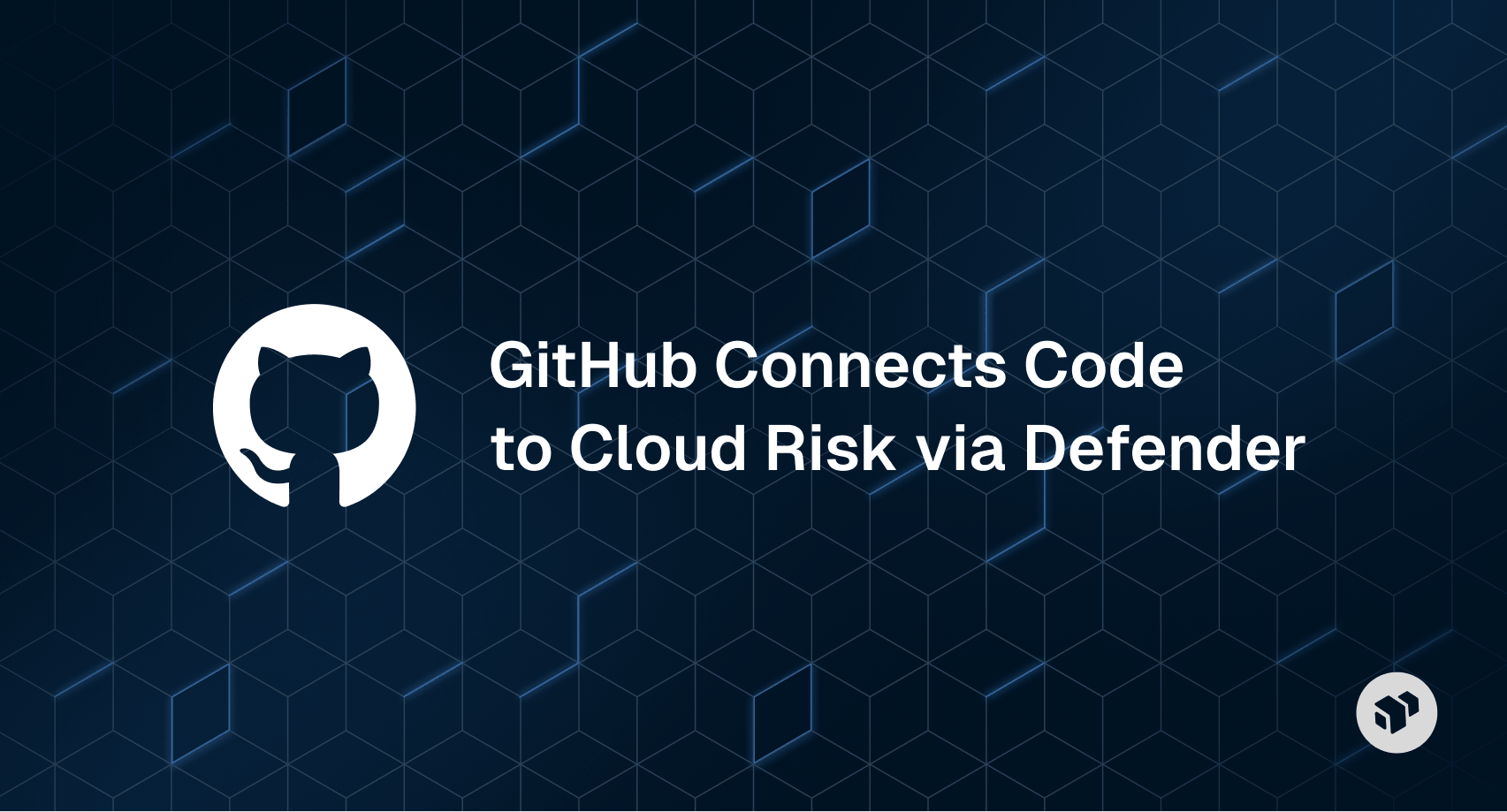GitHub and Microsoft Defender integration - linking code repositories to cloud security risk visibility